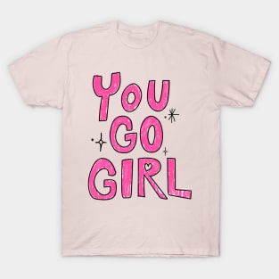 Go Girl T-Shirt